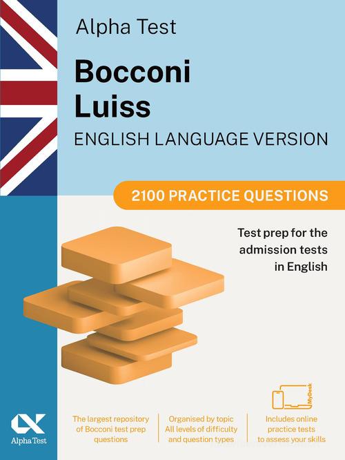 Alpha Test Bocconi Luiss English version. 2100 practice questions. 2025/2026 Edition. For English-language admission tests. With online simulator edito da Alpha Test