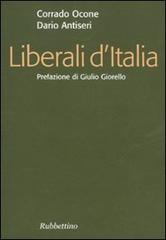 Liberali d'Italia di Corrado Ocone, Dario Antiseri edito da Rubbettino