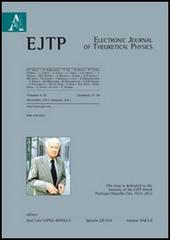 Electronic journal of theoretical physics vol. 9-10 edito da Aracne