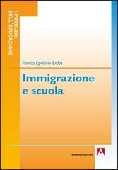 Immigrazione e scuola di Franco E. Erdas edito da Armando Editore