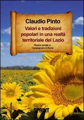 Valori e tradizioni popolari in una realtà territoriale del Lazio di Claudio Pinto edito da Booksprint