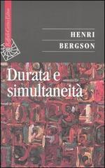 Durata e simultaneità di Henri Bergson edito da Raffaello Cortina Editore