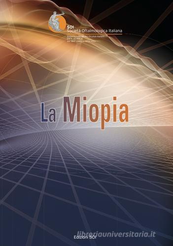 La miopia. Relazione SOI 2014 edito da Fabiano
