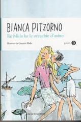 Re Mida ha le orecchie d'asino di Bianca Pitzorno edito da Mondadori