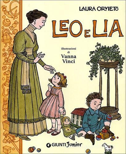 Leo e Lia. Storia di due bambini italiani con una governante inglese di Laura Orvieto edito da Giunti Junior
