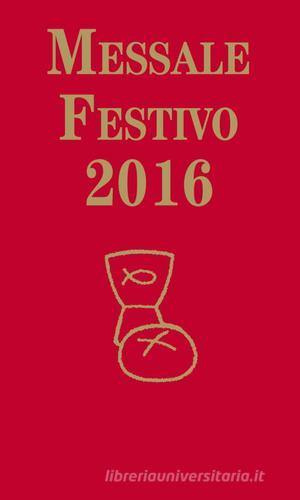 Messale festivo 2016 edito da EMP