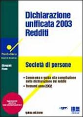 Dichiarazione unificata 2003. Redditi, Società di capitali di Giovanni Fiore edito da Maggioli Editore