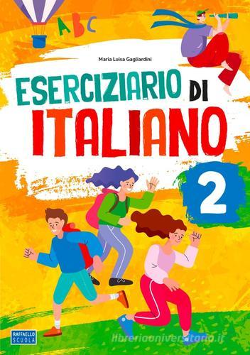 Eserciziario di italiano. Per la scuola primaria vol. 2 di Tiziana Bartolucci edito da Raffaello