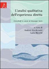L' analisi qualitativa dell'esperienza diretta. Festschrift in onore di Giuseppe Galli edito da Aracne