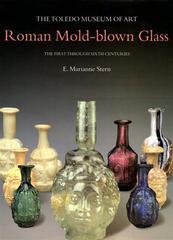 Roman mold-blown glass. The first through sixth centuries di Marianne Stern edito da L'Erma di Bretschneider