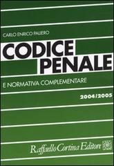 Codice penale e normativa complementare di Carlo E. Paliero edito da Raffaello Cortina Editore