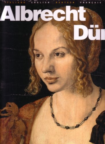 Albrecht Durer. Ediz. italiana, francese, tedesca, inglese e spagnola di Susanna Burichi edito da Scala Group
