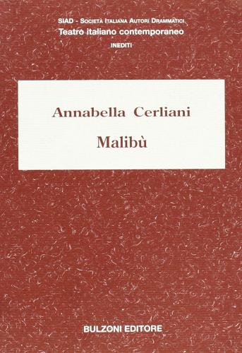 Malibù di Annabella Cerliani edito da Bulzoni