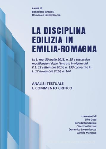 La disciplina edilizia in Emilia-Romagna di Domenico Lavermicocca, Benedetto Graziosi edito da Youcanprint