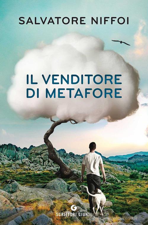 Il venditore di metafore di Salvatore Niffoi edito da Giunti Editore