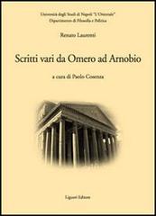 Scritti vari da Omero ad Arnobio di Renato Laurenti edito da Liguori