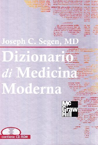 Dizionario di medicina moderna. Con CD-Rom di Joseph C. Segen edito da McGraw-Hill Education