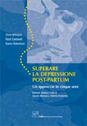 Superare la depressione post-partum. Un approccio in cinque aree edito da CIC Edizioni Internazionali