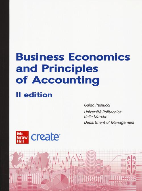 Business economics and principles of accounting. Con e-book edito da McGraw-Hill Education