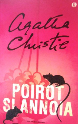 Poirot si annoia di Agatha Christie edito da Mondadori