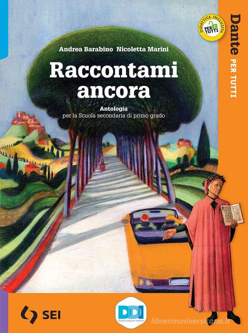 9788805079186 Raccontami ancora. Dante per tutti. Per la Scuola ...nsione online