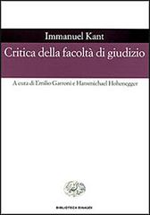 Critica della facoltà di giudizio di Immanuel Kant edito da Einaudi