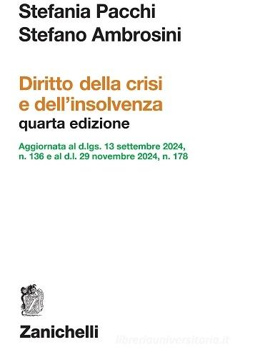 Diritto della crisi e dell'insolvenza di Stefania     Pacchi, Stefano Ambrosini edito da Zanichelli