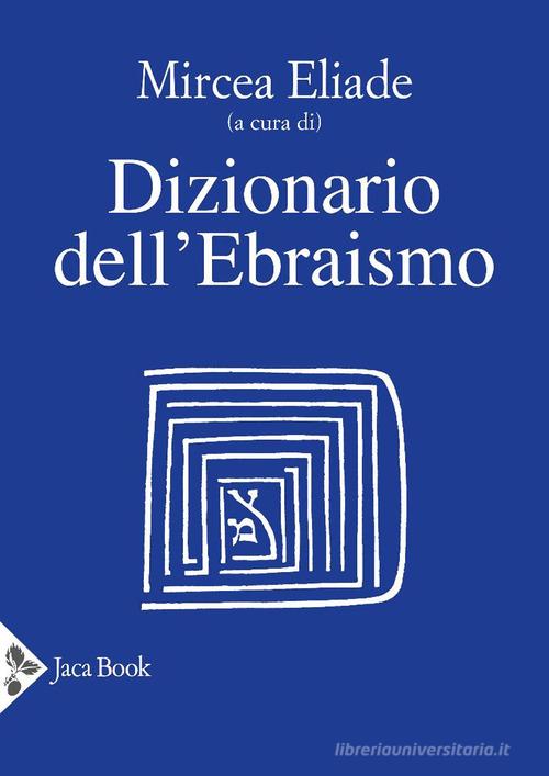 Dizionario dell'ebraismo edito da Jaca Book