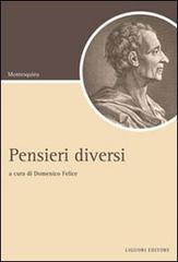 Pensieri diversi di Charles L. de Montesquieu edito da Liguori