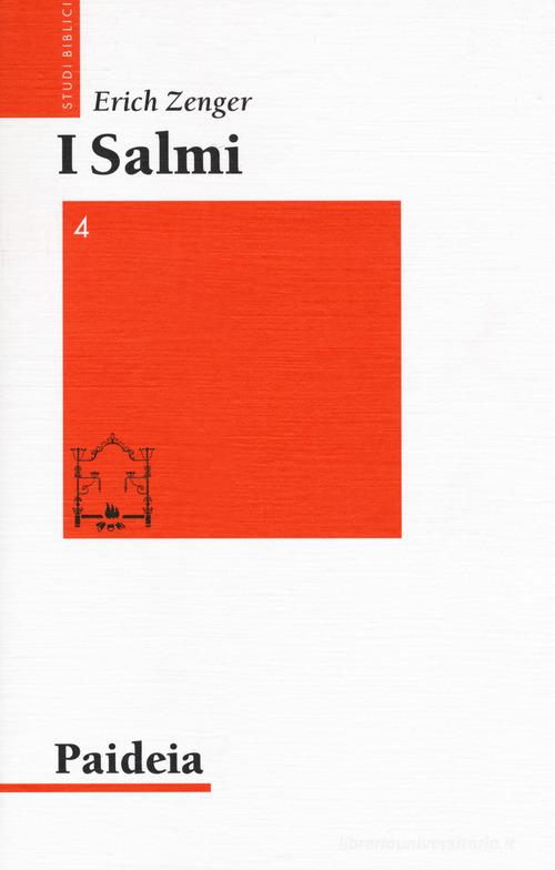 I salmi. Preghiera e poesia vol.4 di Erich Zenger edito da Paideia