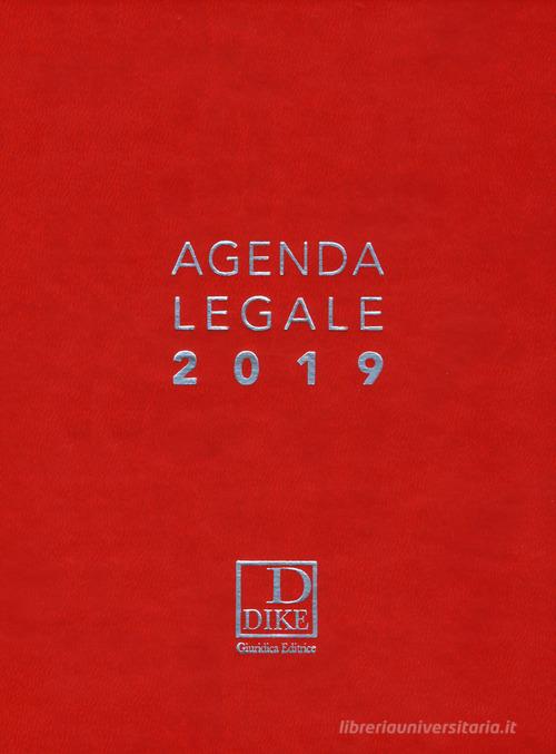 Agenda legale d'udienza 2019. Ediz. rossa edito da Dike Giuridica Editrice