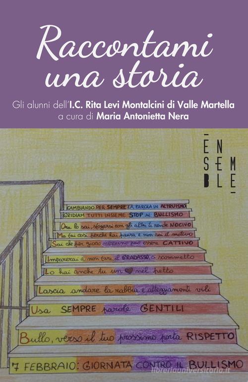 Libro Raccontami una storia Officina di Ensemble