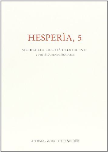 Hesperìa. Studi sulla grecità di Occidente vol.5 edito da L'Erma di Bretschneider