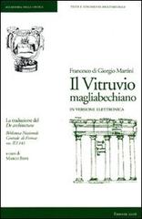 Il Vitruvio magliabechiano. CD-ROM di Francesco Di Giorgio Martini edito da Accademia della Crusca