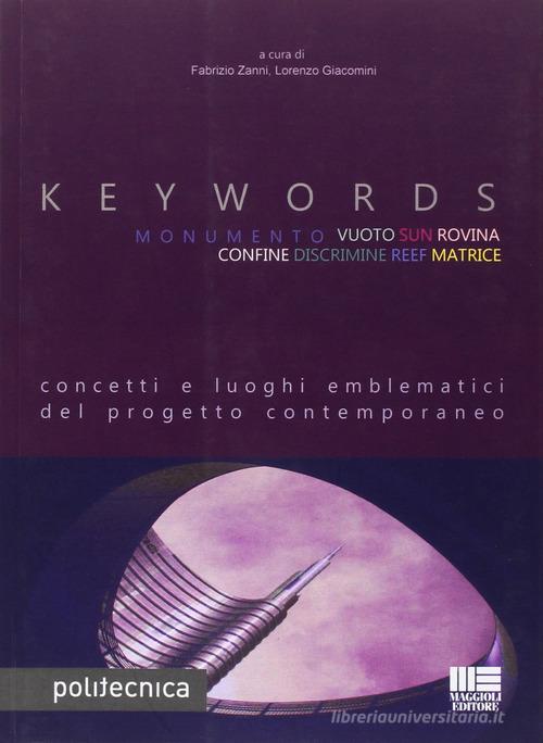 Keywords di Fabrizio Zanni, Lorenzo Giacomini edito da Maggioli Editore