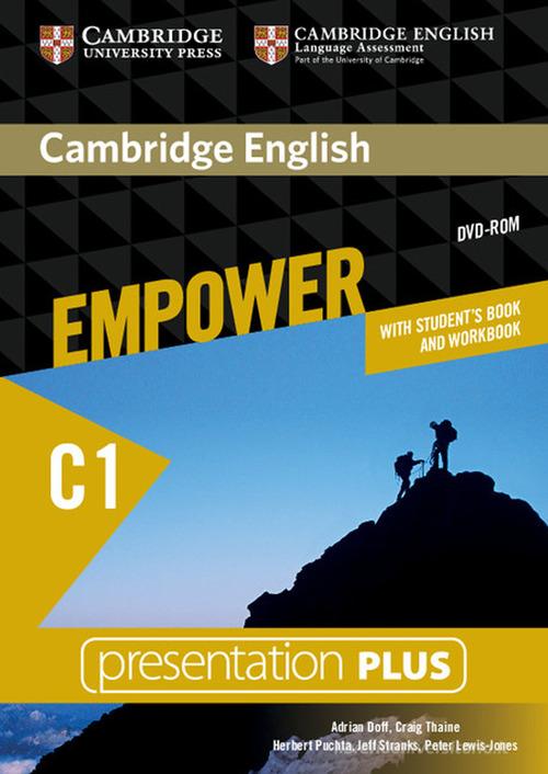 Cambridge English Empower. Level C1 Presentation Plus with Student's Book and Workbook di Adrian Doff, Craig Thaine, Herbert Puchta edito da Cambridge