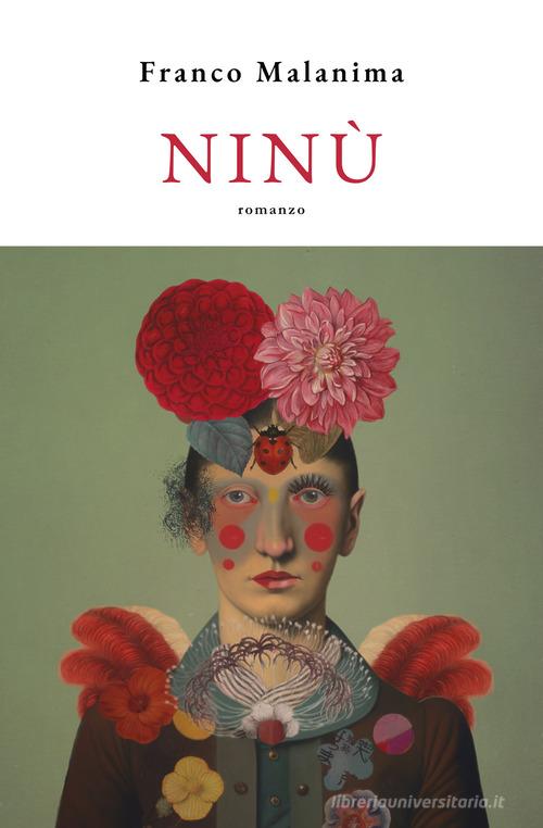 Libro Ninù di Franco Malanima Narrativa di Articoli Liberi