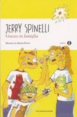 Guerre in famiglia di Jerry Spinelli edito da Mondadori