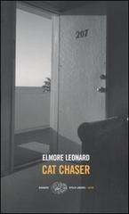 Cat chaser di Elmore Leonard edito da Einaudi