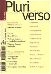 Pluriverso. Biblioteca delle idee per la civiltà planetaria (4-2000) edito da La Nuova Italia