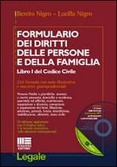 Formulario dei diritti delle persone e della famiglia di Benito Nigro, Lucilla Nigro edito da Maggioli Editore