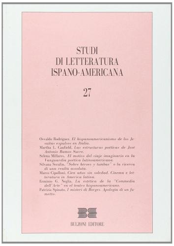 Studi di letteratura ispano-americana vol.27 edito da Bulzoni