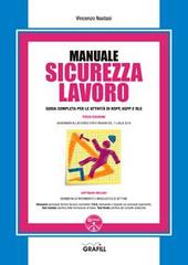 Manuale sicurezza lavoro. Con software di Vincenzo Nastasi edito da Grafill