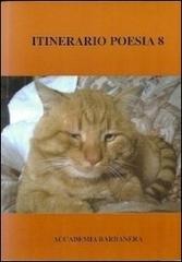 Itinerario poesia vol.8 edito da Accademia Barbanera