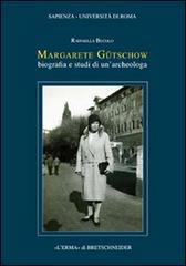 Margarete Gütschow. Biografia e studi di un'archeologa di Raffaella Bucolo edito da L'Erma di Bretschneider