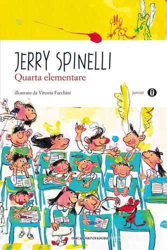 Quarta elementare di Jerry Spinelli edito da Mondadori