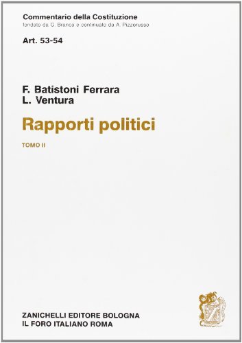 Rapporti politici vol.2 di Franco Batistoni Ferrara, Luigi Ventura edito da Zanichelli