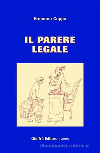 Il parere legale di Ermanno Cappa edito da Giuffrè