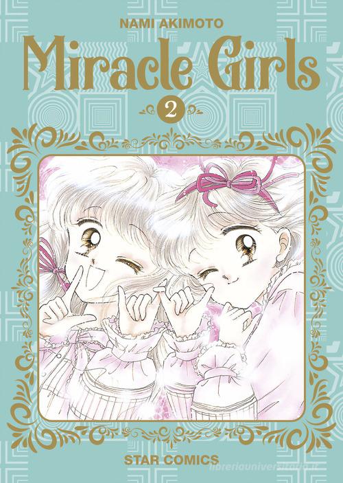 Miracle girls vol.2 di Nami Akimoto edito da Star Comics