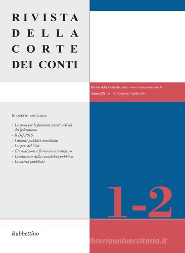 Rivista della Corte dei Conti (2016) vol.1-2 edito da Rubbettino